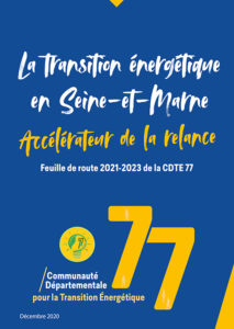 CDTE 77 La transition énergétique en Seine-et-Marne Accélérateur de la relance