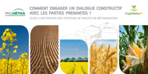Comment engager un dialogue constructif avec les parties prenantes ? Guide à destination des porteurs de projets de méthanisation